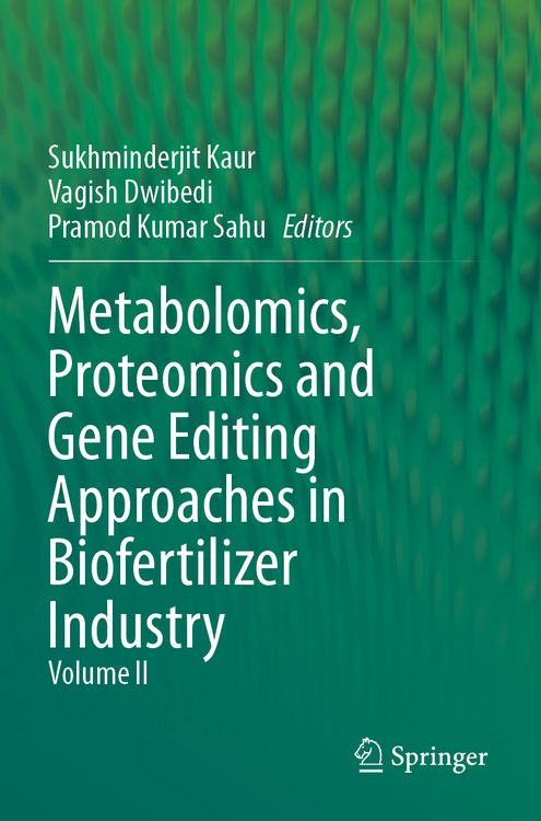 Produktbild: Metabolomics, Proteomics and Gene Editing Approaches in Biofertilizer Industry