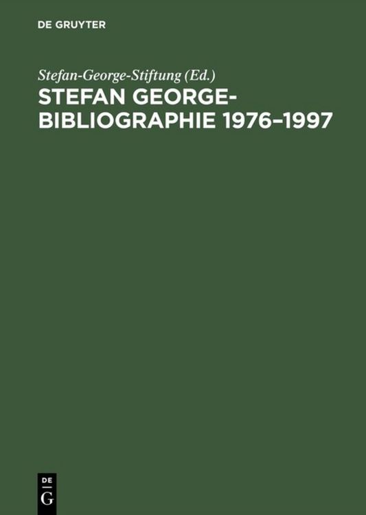 Produktbild: Stefan George-Bibliographie 1976&ndash;1997
