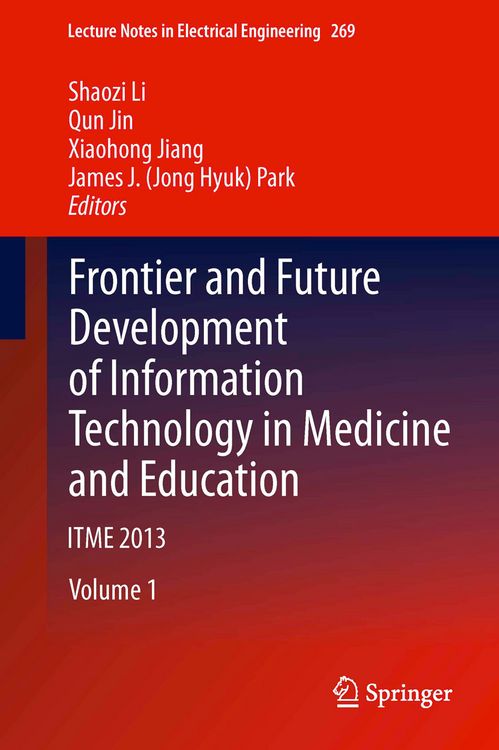 Produktbild: Frontier and Future Development of Information Technology in Medicine and Education