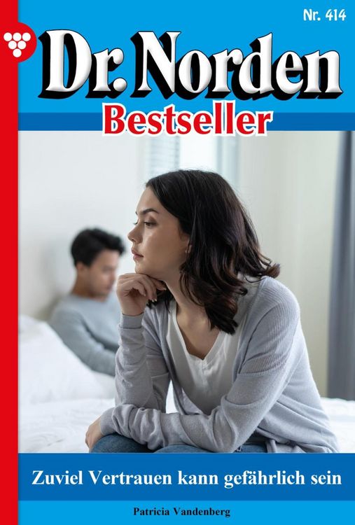 Bild vom Artikel Zu viel Vertrauen kann gefährlich sein vom Autor Patricia Vandenberg
