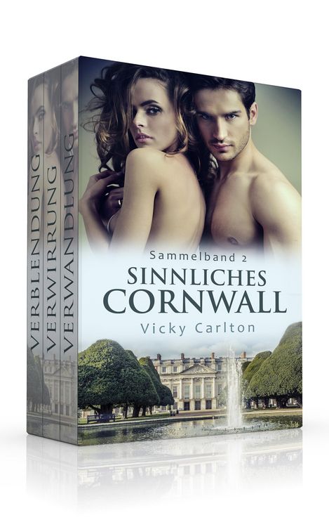 Produktbild: Sinnliches Cornwall. Sammelband 2 (Verwandlung / Verwirrung / Verblendung)