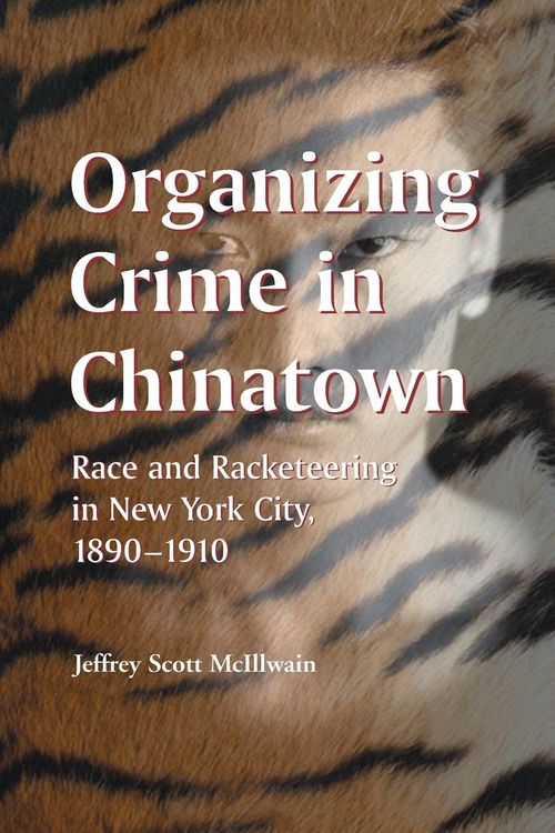Produktbild: Organizing Crime in Chinatown