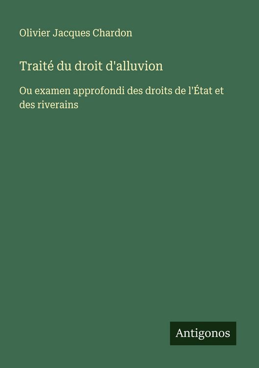 Produktbild: Trait&eacute; du droit d'alluvion