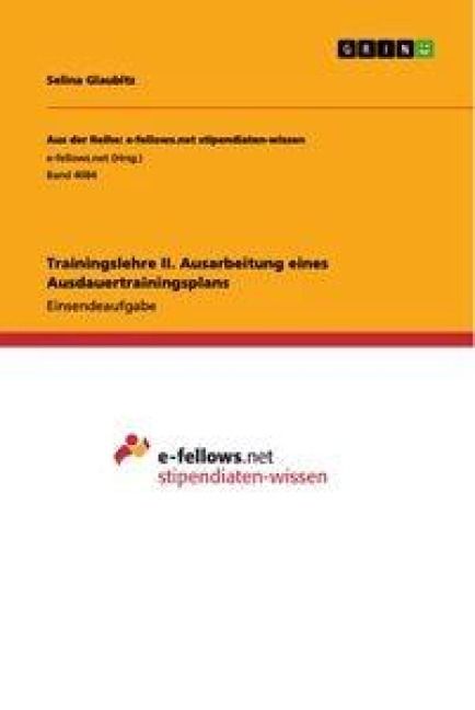 Produktbild: Trainingslehre II. Ausarbeitung eines Ausdauertrainingsplans