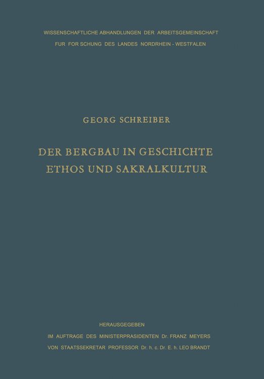 Produktbild: Der Bergbau in Geschichte, Ethos und Sakralkultur