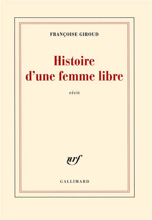 Produktbild: Histoire d'une femme libre : r&eacute;cit