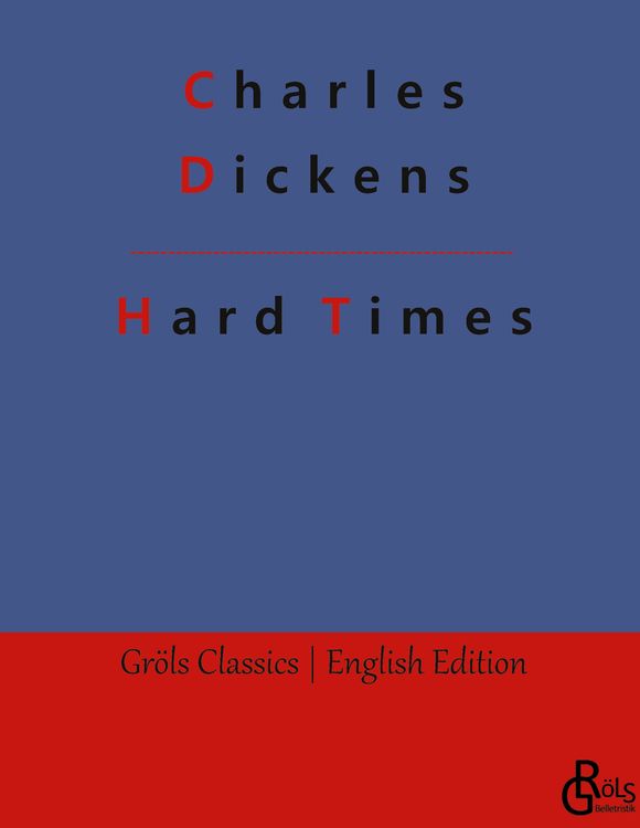 Bild vom Artikel Hard Times vom Autor Charles Dickens