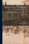 Produktbild: Women and Missions in the Methodist Episcopal Church, South; 1