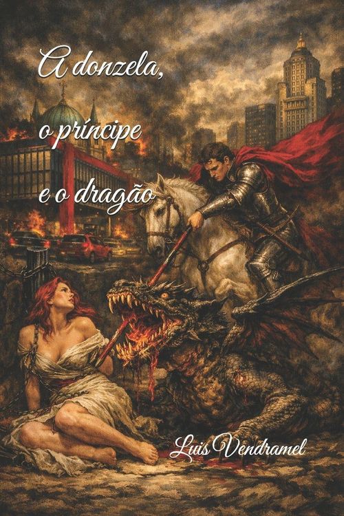 Produktbild: A donzela, o pr&iacute;ncipe e o drag&atilde;o
