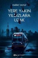 Produktbild: Yere Yakin Yildizlara Uzak Ciltli