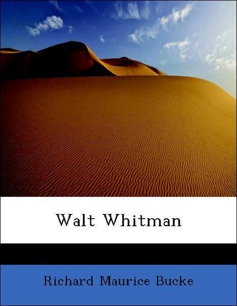 Produktbild: Bucke, R: Walt Whitman