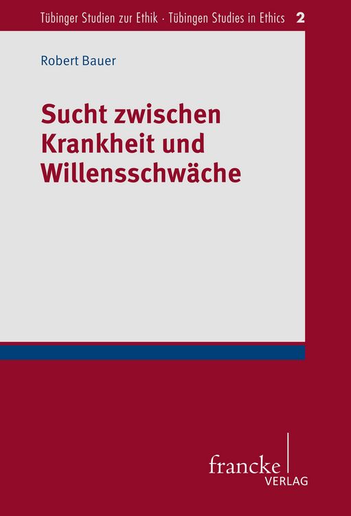 Produktbild: Sucht zwischen Krankheit und Willensschw&auml;che