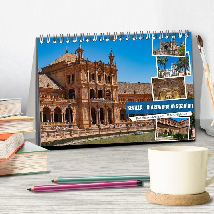 Produktbild: Sevilla - Unterwegs in Spanien (Tischkalender 2026 DIN A5 quer), CALVENDO Monatskalender