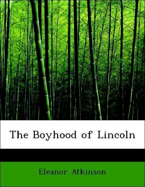 Produktbild: Atkinson, E: Boyhood of Lincoln