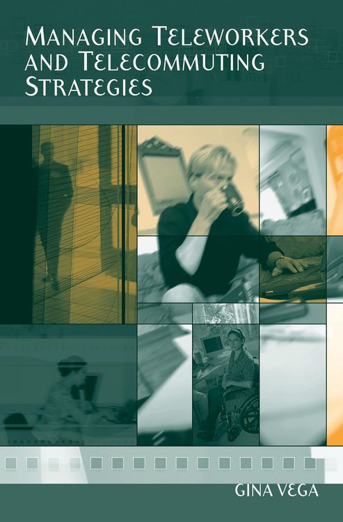 Produktbild: Managing Teleworkers and Telecommuting Strategies
