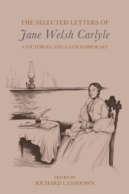 Produktbild: Selected Letters of Jane Welsh Carlyle