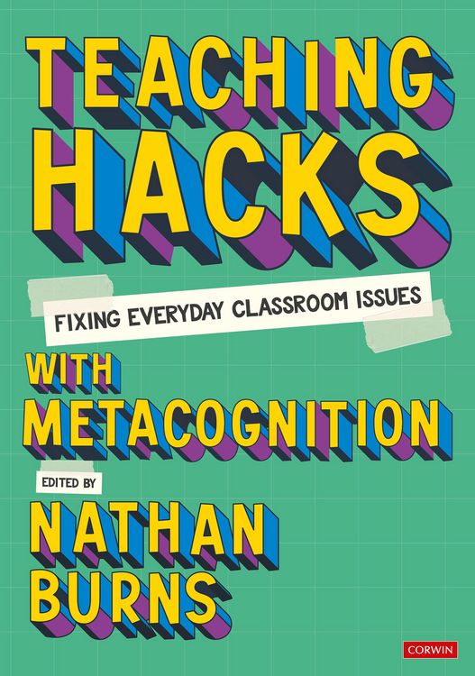 Produktbild: Teaching Hacks: Fixing Everyday Classroom Issues with Metacognition