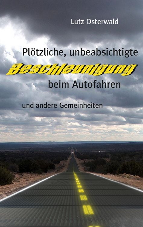 Produktbild: Pl&ouml;tzliche, unbeabsichtige Beschleunigung beim Autofahren