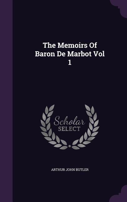 Produktbild: The Memoirs Of Baron De Marbot Vol 1