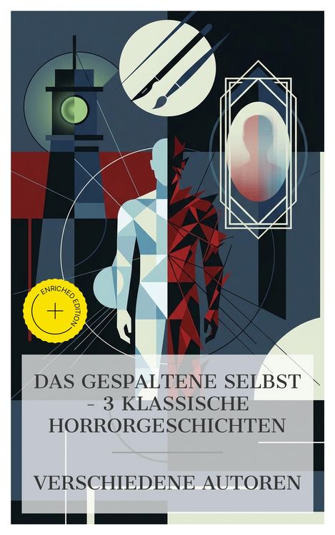 Produktbild: Das gespaltene Selbst - 3 klassische Horrorgeschichten