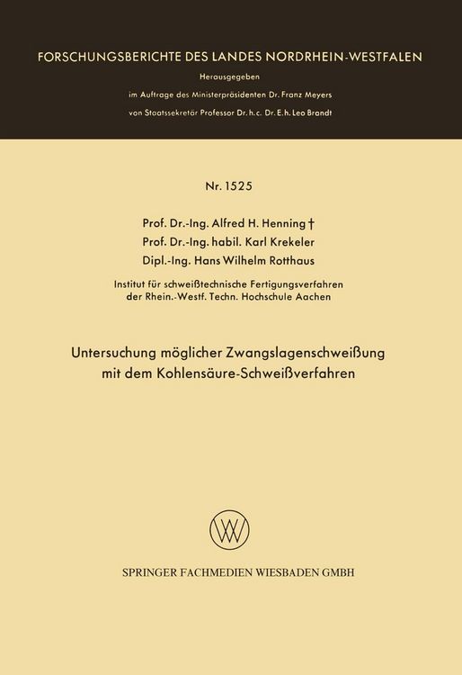 Produktbild: Untersuchung m&ouml;glicher Zwangslagenschwei&szlig;ung mit dem Kohlens&auml;ure-Schwei&szlig;verfahren