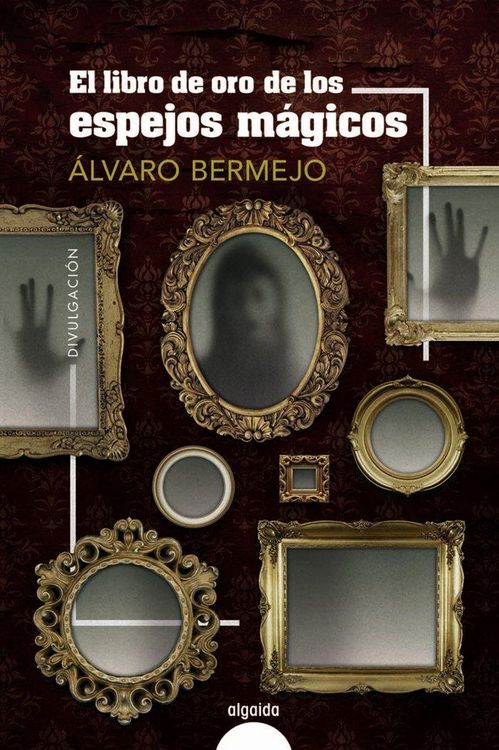 Produktbild: El libro de oro de los espejos m&aacute;gicos