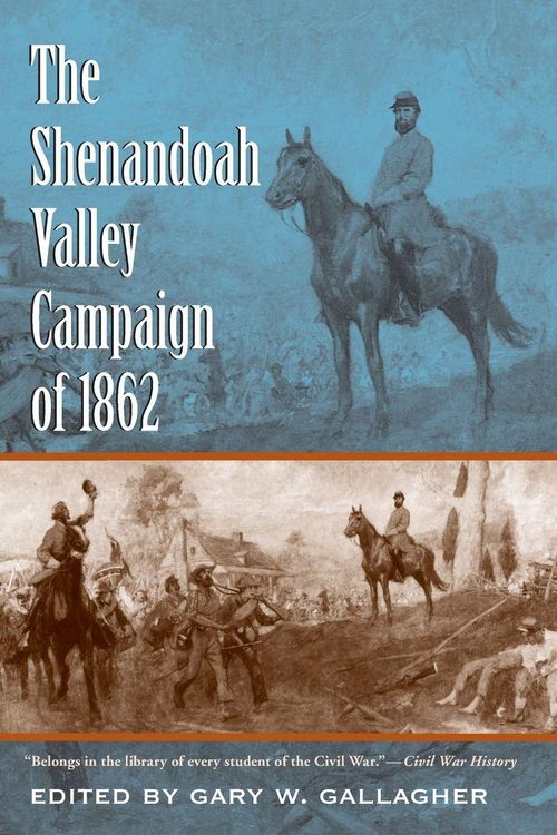 Produktbild: The Shenandoah Valley Campaign of 1862