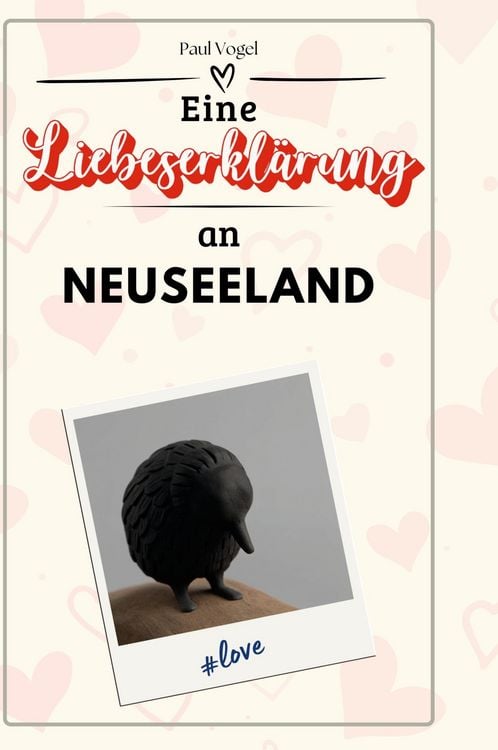 Produktbild: Eine Liebeserkl&auml;rung an Neuseeland