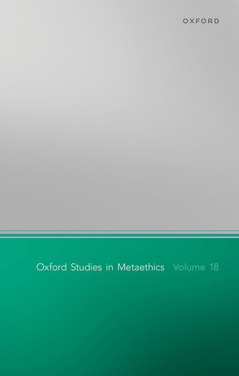 Produktbild: Oxford Studies in Metaethics Volume 18