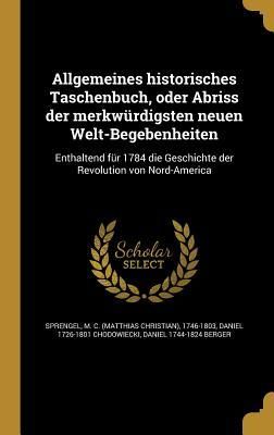 Produktbild: Allgemeines historisches Taschenbuch, oder Abriss der merkw&uuml;rdigsten neuen Welt-Begebenheiten