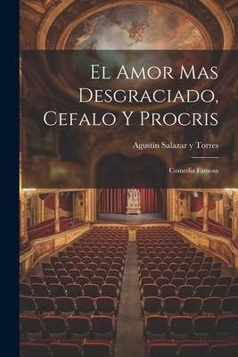 Produktbild: El Amor Mas Desgraciado, Cefalo Y Procris