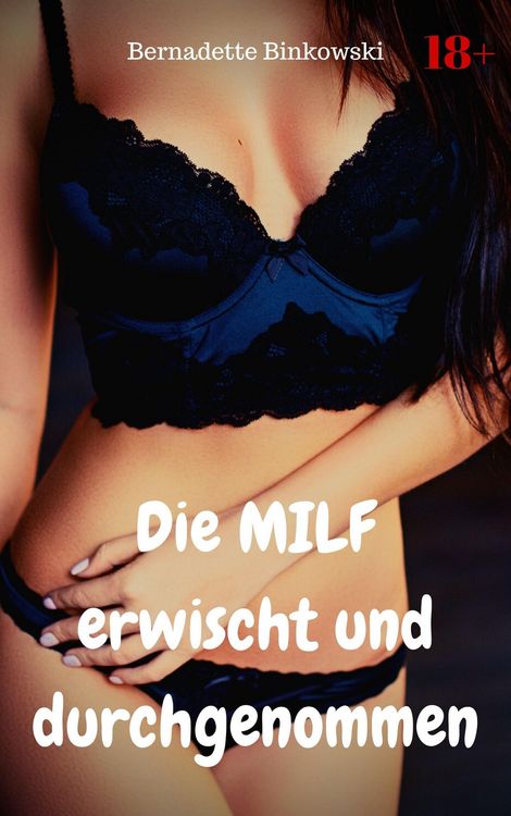 Produktbild: Die MILF erwischt und durchgenommen