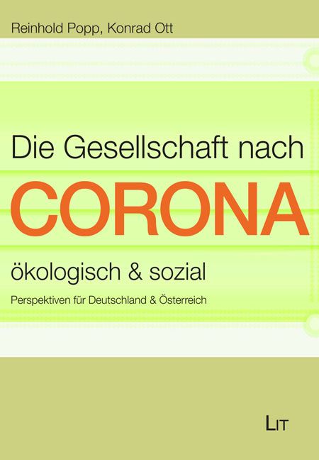 Produktbild: Die Gesellschaft nach Corona: &ouml;kologisch & sozial