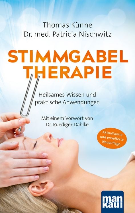 Produktbild: Stimmgabeltherapie. Heilsames Wissen und praktische Anwendungen