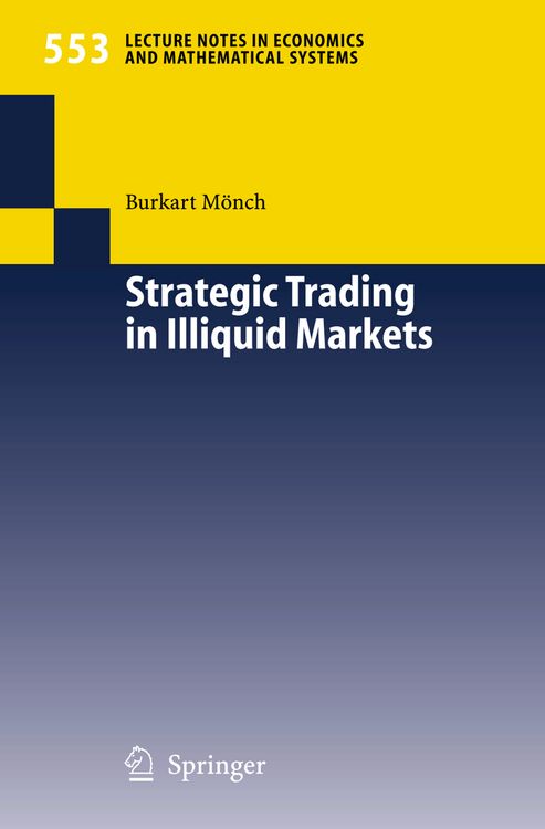 Produktbild: Strategic Trading in Illiquid Markets