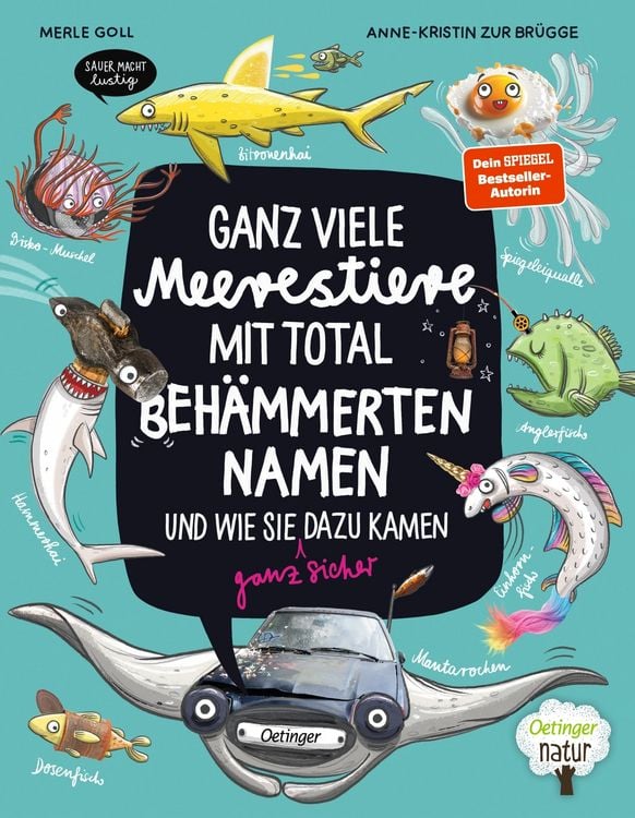 Produktbild: Ganz viele Meerestiere mit total behämmerten Namen und wie sie (ganz sicher) dazu kamen