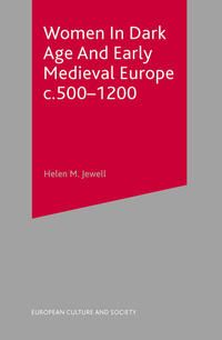 Produktbild: Women In Dark Age And Early Medieval Europe c.500-1200