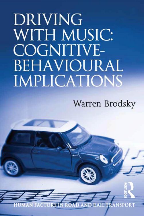 Produktbild: Driving With Music: Cognitive-Behavioural Implications