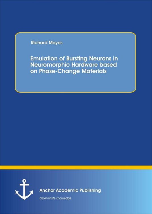 Produktbild: Emulation of Bursting Neurons in Neuromorphic Hardware based on Phase-Change Materials