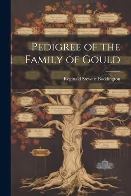 Produktbild: Pedigree of the Family of Gould