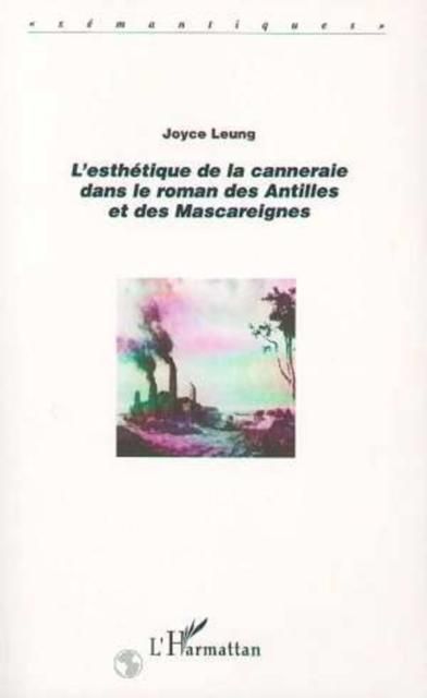 Produktbild: L'esthetique De La Canneraie Dans Le Roman des Antilles Et des Mascareignes