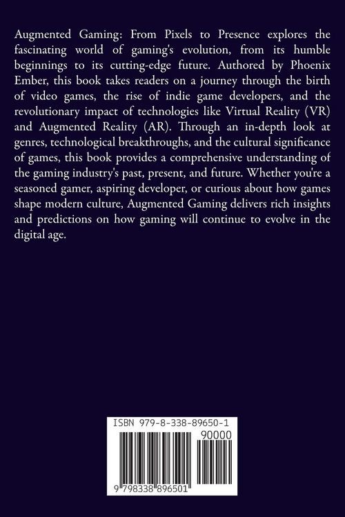 Produktbild: Augmented Gaming From Pixels To Presence By Phoenix Ember