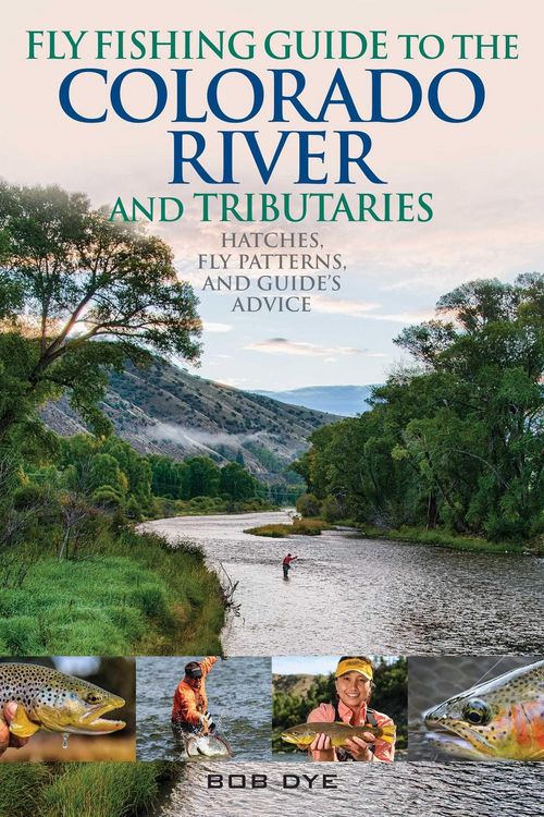 Produktbild: Fly Fishing Guide to the Colorado River and Tributaries