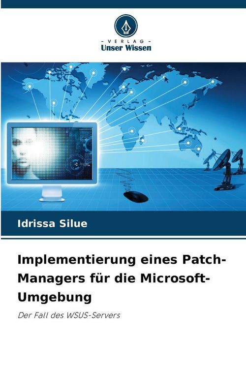 Produktbild: Implementierung eines Patch-Managers f&uuml;r die Microsoft-Umgebung