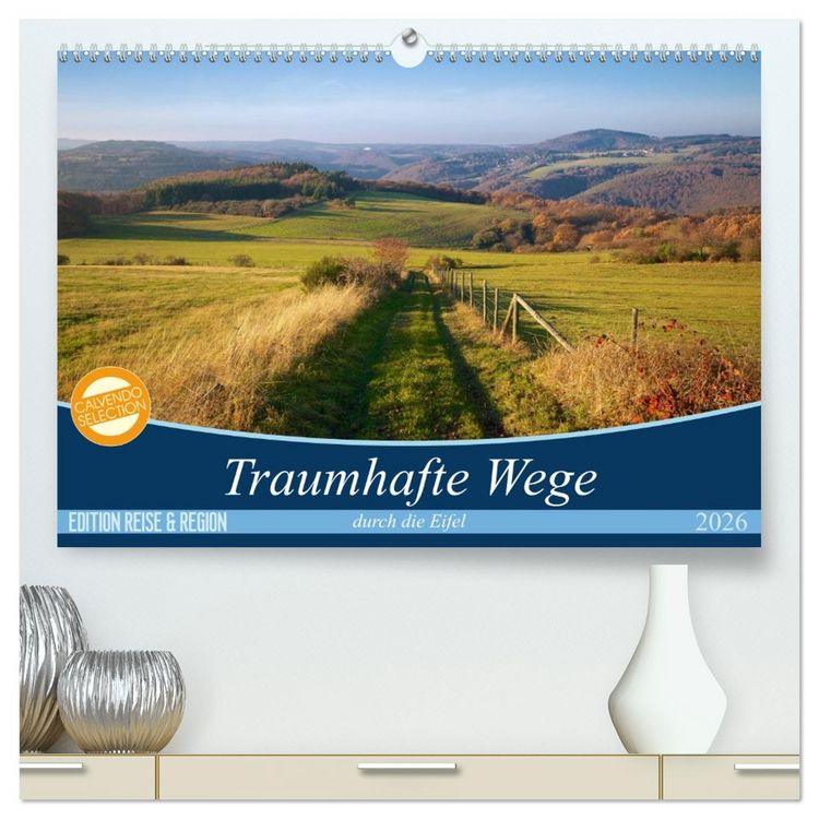 Produktbild: Traumhafte Wege durch die Eifel (hochwertiger Premium Wandkalender 2026 DIN A2 quer), Kunstdruck in Hochglanz