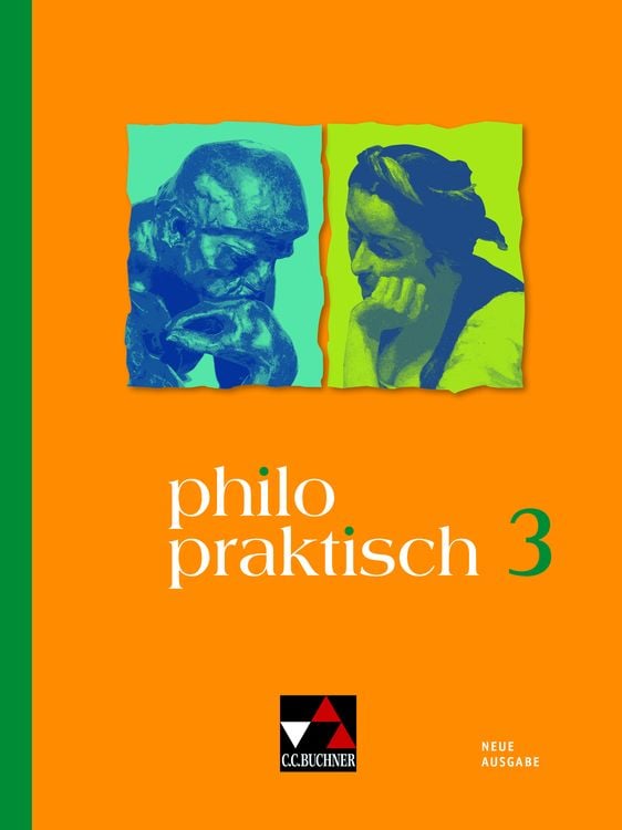 Philopraktisch 3 - neu. Für die Jahrgangsstufen 9/10