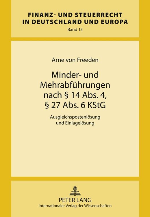 Produktbild: Minder- und Mehrabf&uuml;hrungen nach &sect; 14 Abs. 4, &sect; 27 Abs. 6 KStG