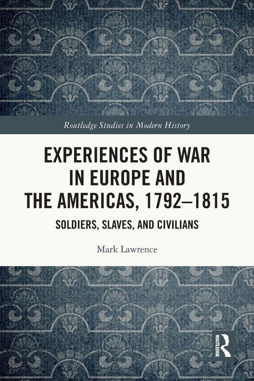 Produktbild: Experiences of War in Europe and the Americas, 1792-1815