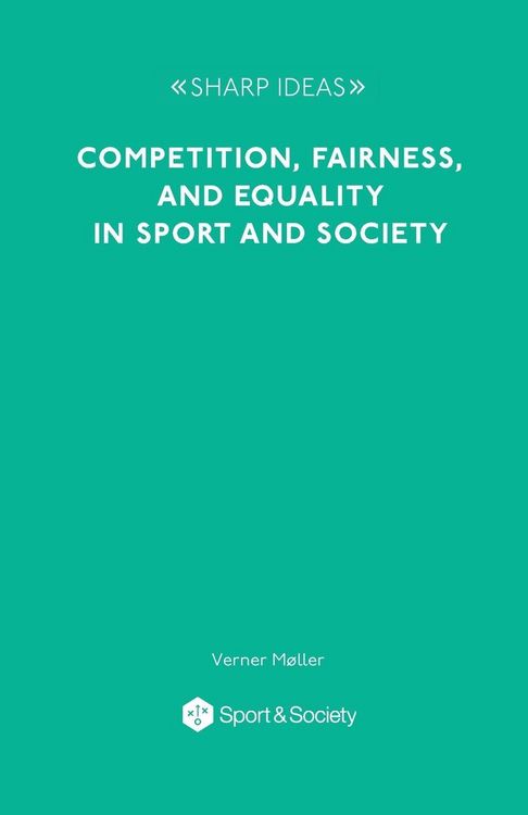 Produktbild: Competition, Fairness and Equality in Sport and Society