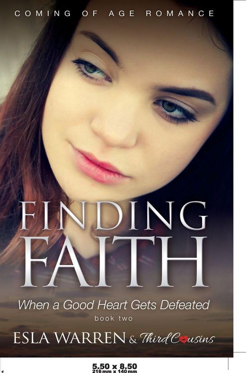 Produktbild: Finding Faith - When a Good Heart Gets Defeated (Book 2) Coming Of Age Romance